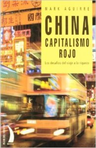 China. Capitalismo Rojo