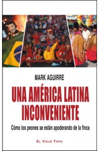 una-america-latina-inconveniente-como-los-peones-se-estan-apoderando-de-la-finca-197x300.jpg